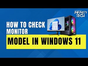 How to Check the Monitor Model in Windows 11 2025