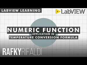 Belajar LabVIEW - Numeric Function dan Aplikasi pada Rumus Konversi Suhu