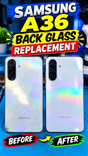 Samsung A36 Original Back Glass Replacement | Before & After #Shorts