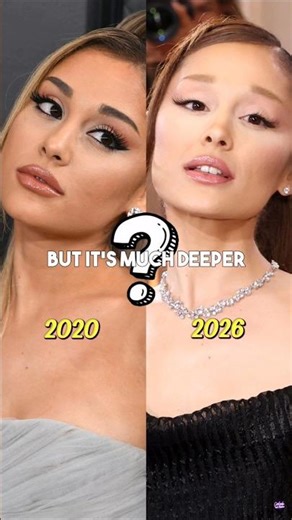 Ariana Grande’s Face Change Explained