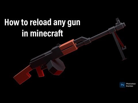 How to reload any gun in minecraft