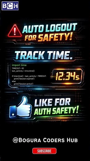 Auto Logout = Account Safety 🔐 |Session Timeout in Python |Auto Logout for Safety |Timeout Explained