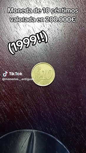 Monedas de 10 céntimos valiosas del 1999