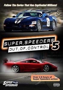 Super Speeders 5 - Out Of Control (2009) - Movie