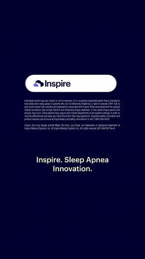 It’s time to stop struggling with CPAP. Inspire is an implanted device that treats the root cause of sleep apnea. | Inspire Sleep Apnea Innovation