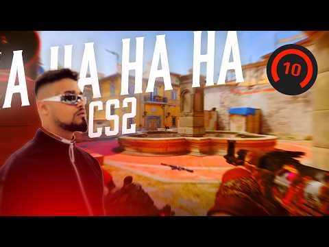 HA HA HA HA (CS2)