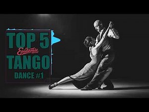 Top 5 Favorites Tango Songs Epidemic Sound (#1) - The Best of Tangos of All Time