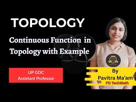 Continuous function in topology with examples by Pavitra #pdtechmath