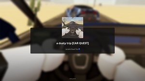 A Dusty Trip: Car Quest