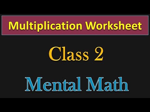 Class 2 | Multiplication - MENTAL MATH and WORKSHEET | PMCE