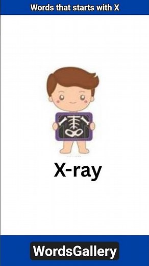X Letter Words | Objects that starts with X #xforxray #kidslearning