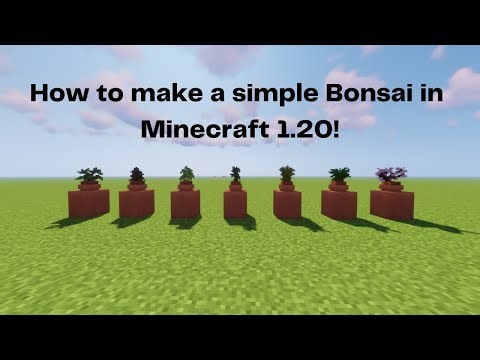 How to make a simple Bonsai in Minecraft 1.20