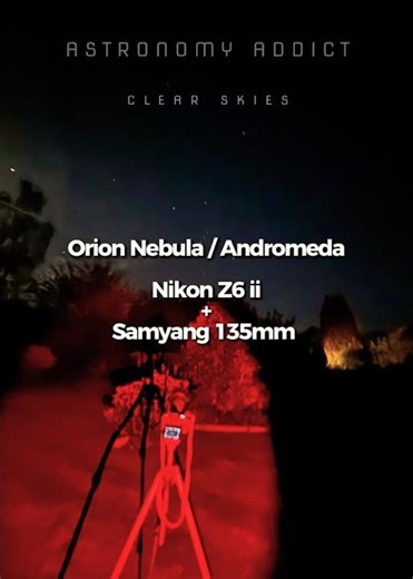 Orion Nebula + Andromeda with a Nikon Z6ii Camera and Tripod