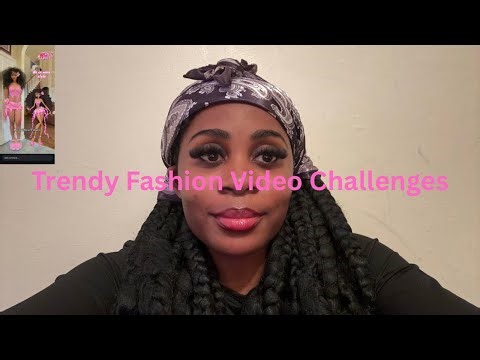 Trendy Fashion Video Challenges