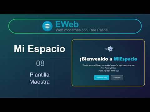 Mi Espacio - EWeb y Free Pascal : 08 La plantilla maestra