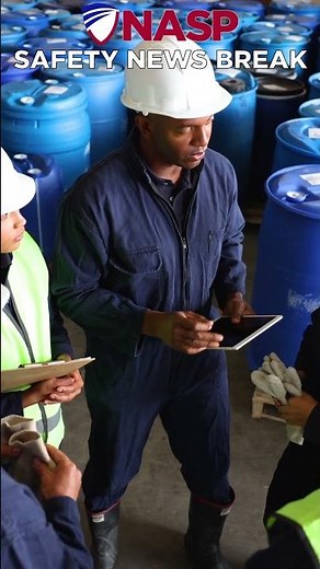 NASP Safety News Break - OSHA's new HAZCOM rules #workplacesafety #safetyprofessionals