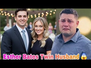 Bates Family in Tears: Esther's Twin Husband and Nathan Bates Overcome with Emotion 😱