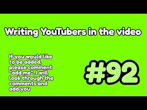 Writing YouTubers in the video #92