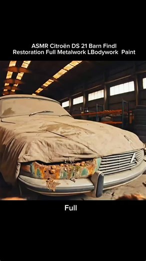 ASMR Citroën DS 21 Restoration Journey: Barn Find to Beauty