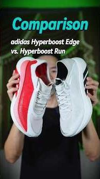 adidas Hyperboost Edge vs adidas Hyperboost Run Review and Comparison #adidas #hyperboost #running