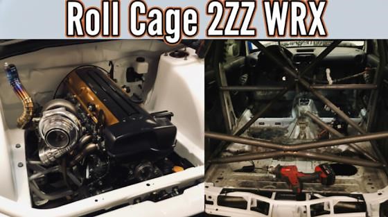 Building custom rear strut towers and roll cage for a 2JZ WRX