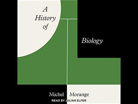 History of Biology by Michel Morange | Full Audiobook