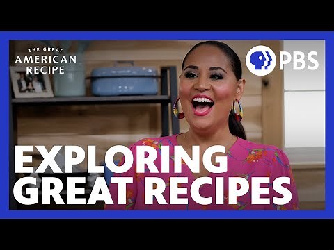 The Great American Recipe | Exploring American Cuisine | PBS