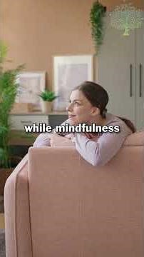 Mindfulness vs. Relaxation