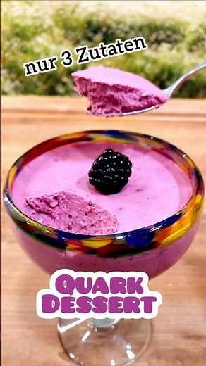 Quark Dessert mit Brombeeren - Rezept mit nur 3 Zutaten | Götterquark ohne Zucker