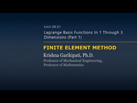 Lagrange Basis Functions in 1D Through 3D — Lesson 1 — Part 1