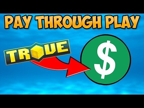 "PAY THROUGH PLAY" | Support My Channel By Playing Trove - Gamigo Response