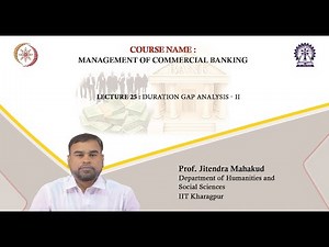 Lecture 25: Duration Gap Analysis - II