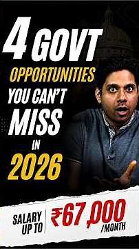 4 Govt Opportunities You Can't Miss in 2026 | Salary Up to ₹67,000/Month