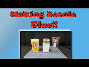 Homemade Scenic Glue!!!