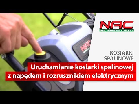 Uruchamianie kosiarki spalinowej NAC z napędem i rozrusznikiem elektrycznym