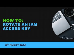 How to Rotate an IAM User Access Key