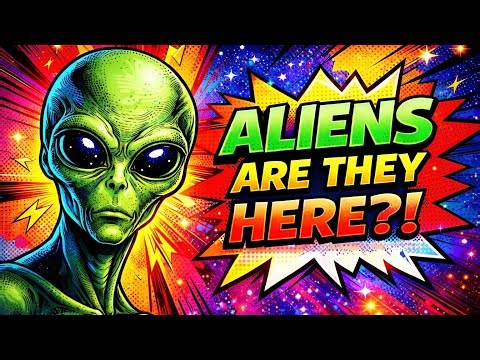 Aliens: Are They Here? New Evidence Has Experts Alarmed