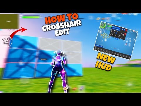 How To CROSSHAIR Edit On Fortnite Mobile New Hud Layout - Chapter 2 Season 3