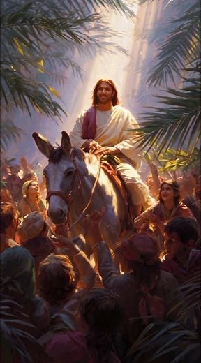 Hosanna || The Triumphant Entry of Jesus into Jerusalem || The King Arrives in Humility