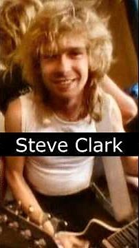 The Life and Death of Steve Clark