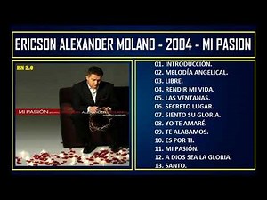Ericson Alexander Molano - 2004 - Mi pasión