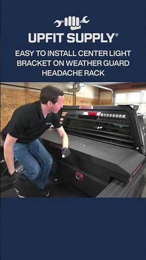 🎥 Installing a Center Light Bracket on a Weather Guard Headache Rack