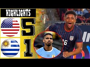 USA vs Uruguay 5-1 – Thrilling Goals & Highlights | Football 2025