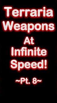 Terraria Weapons at Infinite Speed! | Optic Staff! | ~Showcase Pt. 8~ #terraria