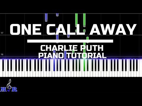 HOW TO PLAY ONE CALL AWAY BY CHARLIE PUTH ON PIANO