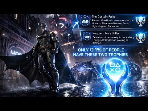 BATMAN ARKHAM KNIGHT PLATINUM TROPHY + ALL DLC TROPHIES
