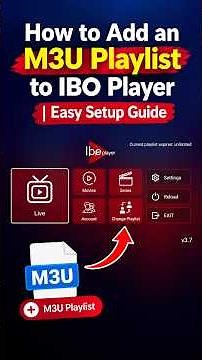 How to Add an M3U Playlist to IBO Player | Easy Setup Guide
