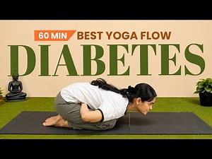 1 Hr. Best Yoga Asanas & Pranayama for Diabetes | Improve Metabolism & Control Blood Sugar Naturally