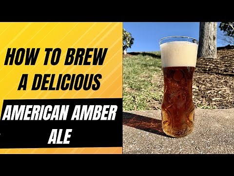 How To Brew a Delicious American Amber Ale