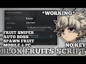 🔥 Blox Fruit Script *NO KEY* - Auto Raid, Spawn Fruit, Max Level, Auto Boss & More!